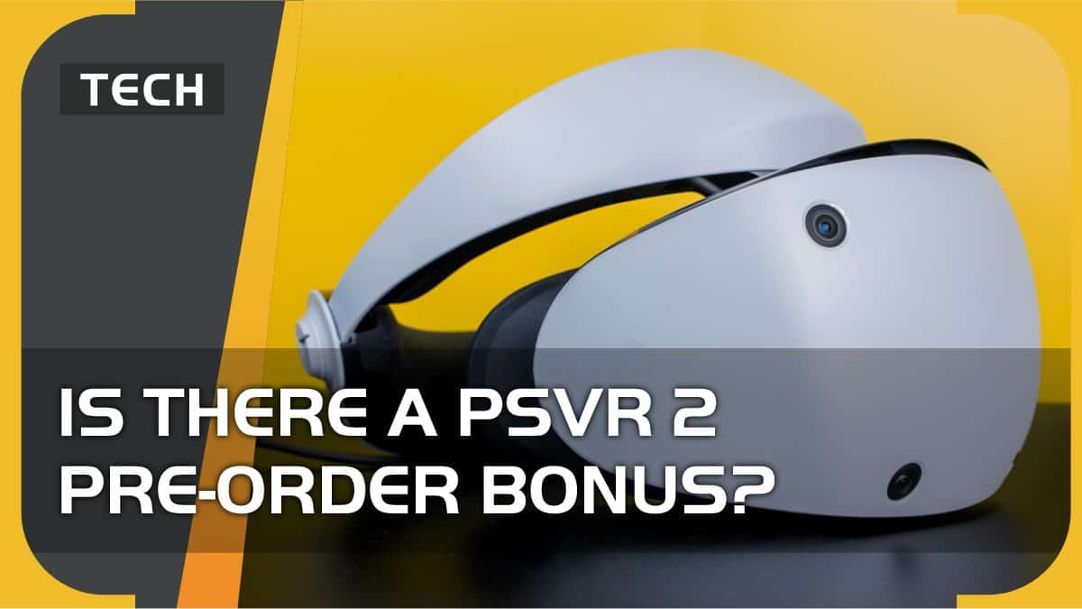 Is there a PSVR 2 pre-order bonus? In short, no