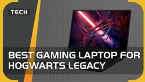 best gaming laptop for hogwarts legacy