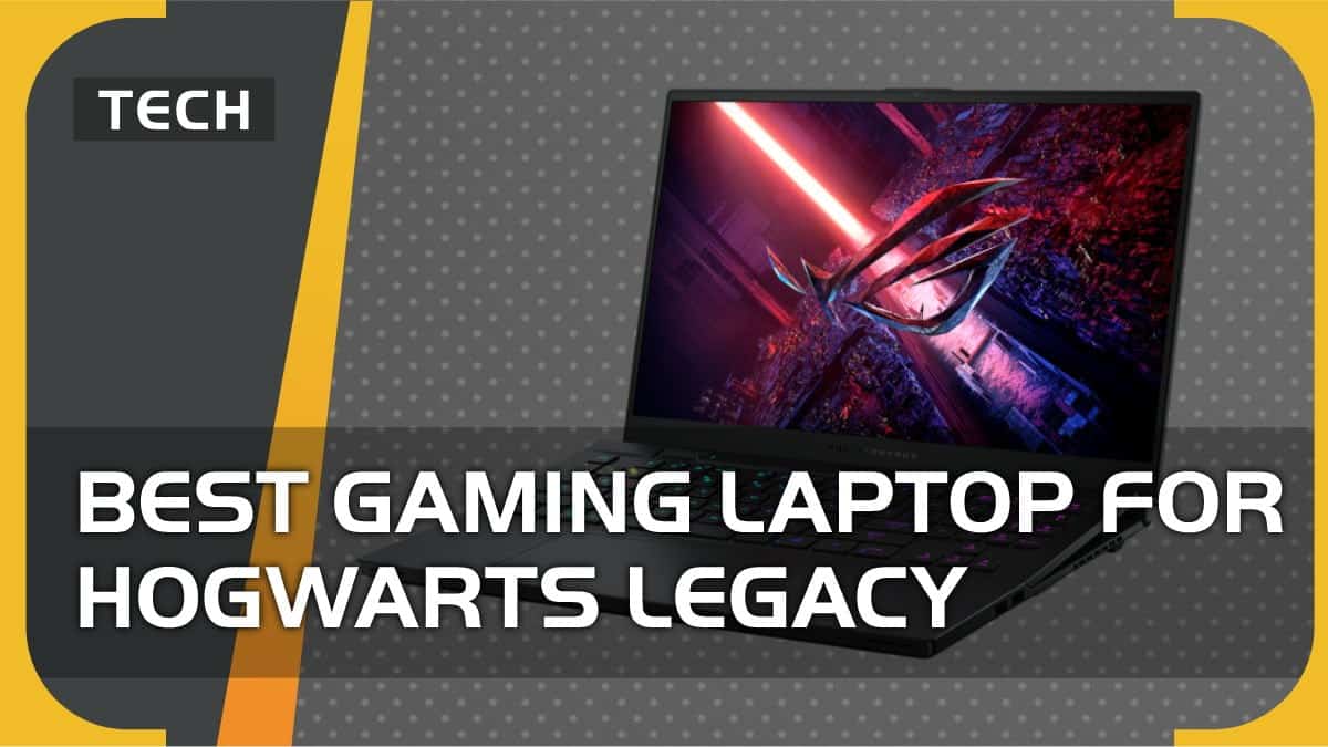 Best gaming laptop for Hogwarts Legacy – 4K, 1440p & budget