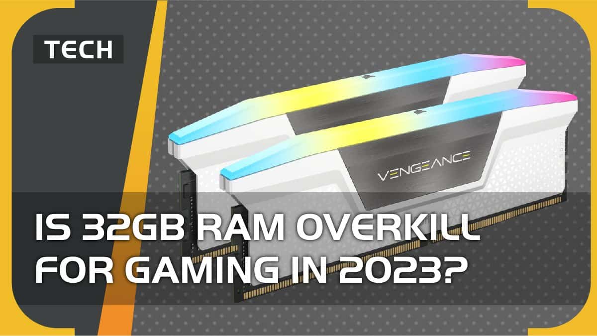 Is 32GB RAM overkill gaming 2023? short, no.