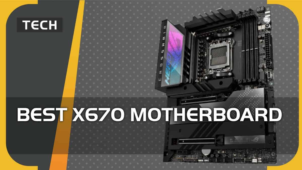 Best X670 motherboard in 2023 – top AM5 motherboards