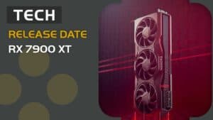 RX 7900 XT release date