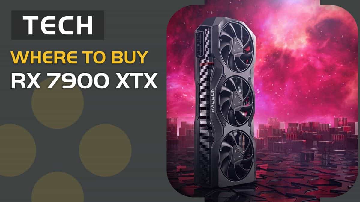*LIVE NOW* Where to buy the RX 7900 XTX & expected retailers