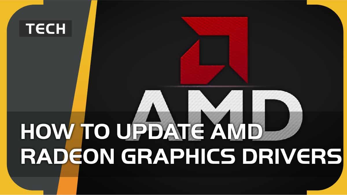 How to update AMD Radeon graphics drivers – Windows 10 & 11