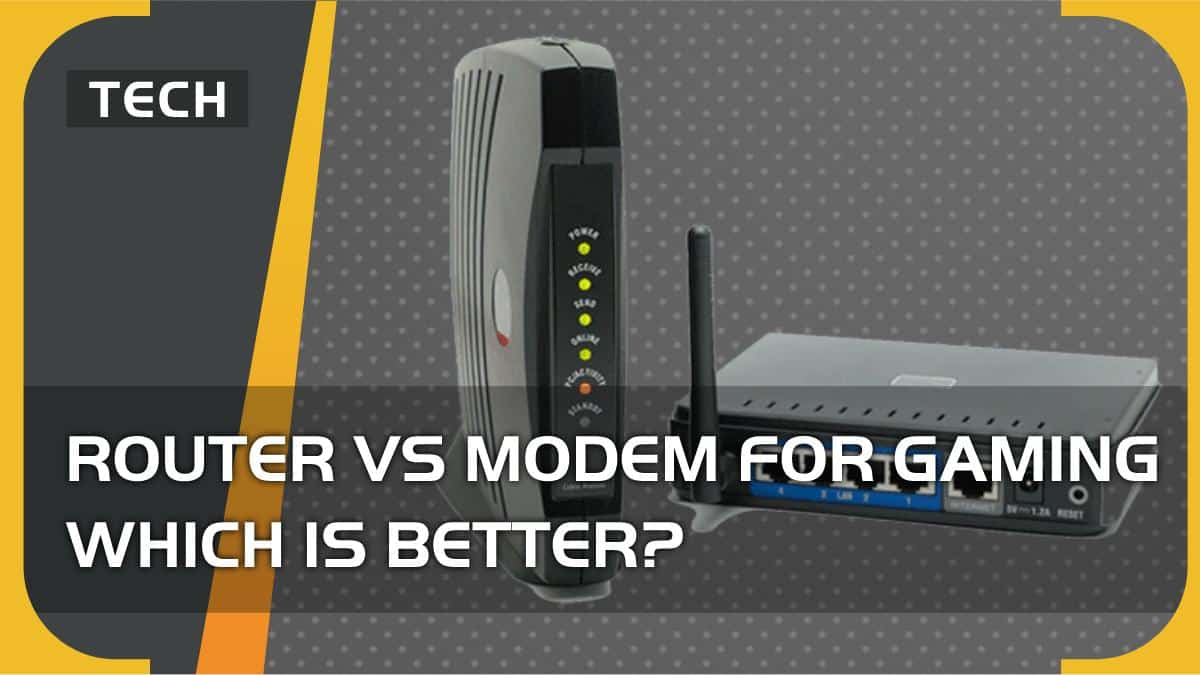 Router vs modem for gaming – which is better?