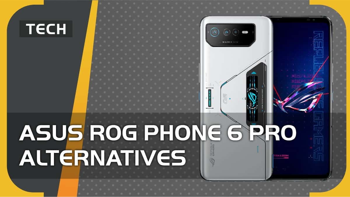 Best ASUS ROG Phone 6 Pro alternatives