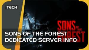 sons of the forest dedicated server