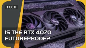 Is the RTX 4070 futureproof?