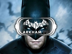 Batman: Arkham VR is probably the best VR game we’ve played