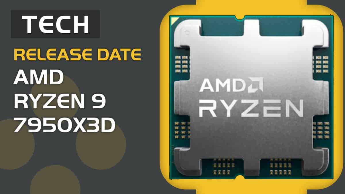 Ryzen 9 7950X3D release date confirmed – it’s out today