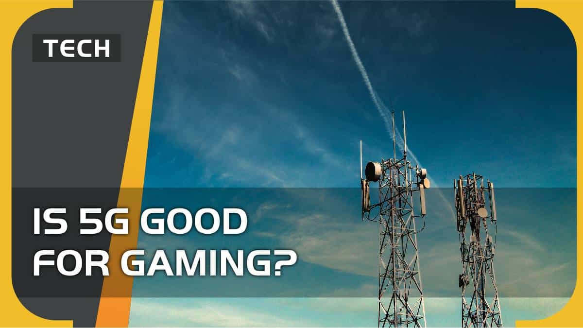 Is 5G good for gaming? In short, yes.