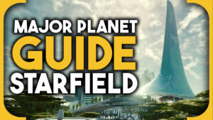 Starfield planets guide - every planet in the Settled Systems