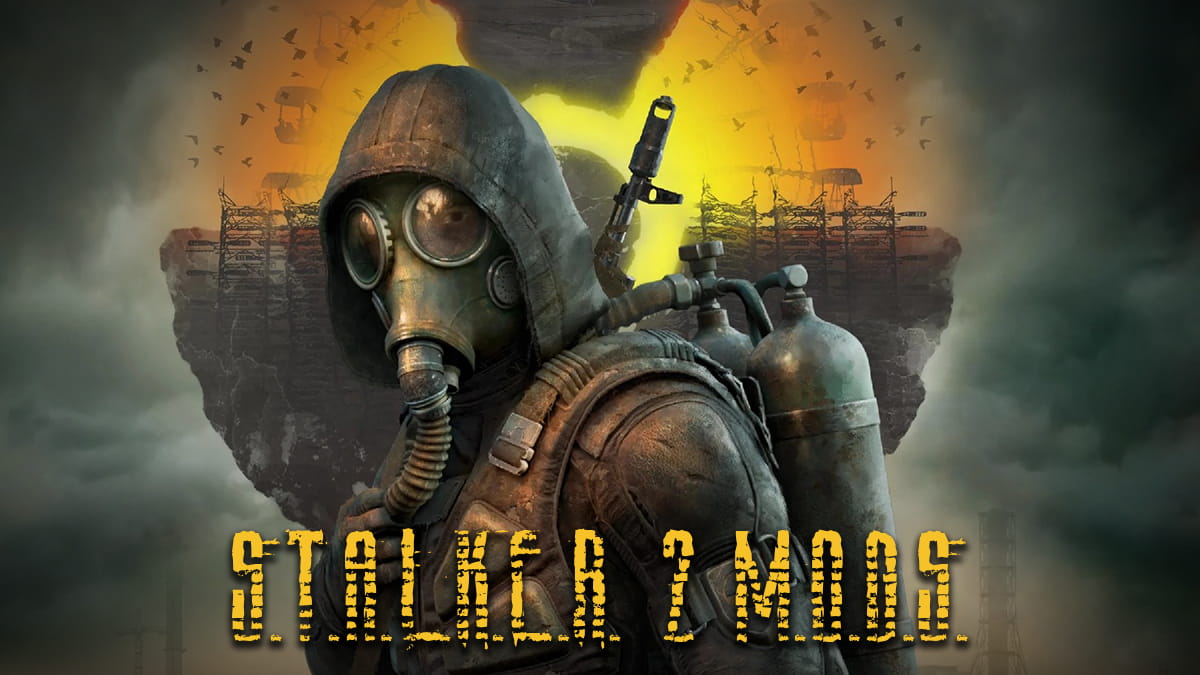 Image of the Stalker 2 key art showing a man in a hood and gas mask, with the title Stalker 2 Mods at the bottom.